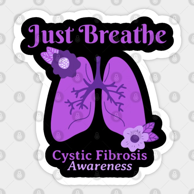 Cystic Fibrosis Awareness Just Breathe Sticker by TikaNysden